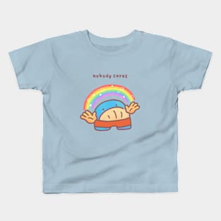 Nobody cares Kids T-Shirt